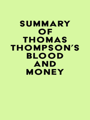 cover image of Summary of Thomas Thompson's Blood and Money